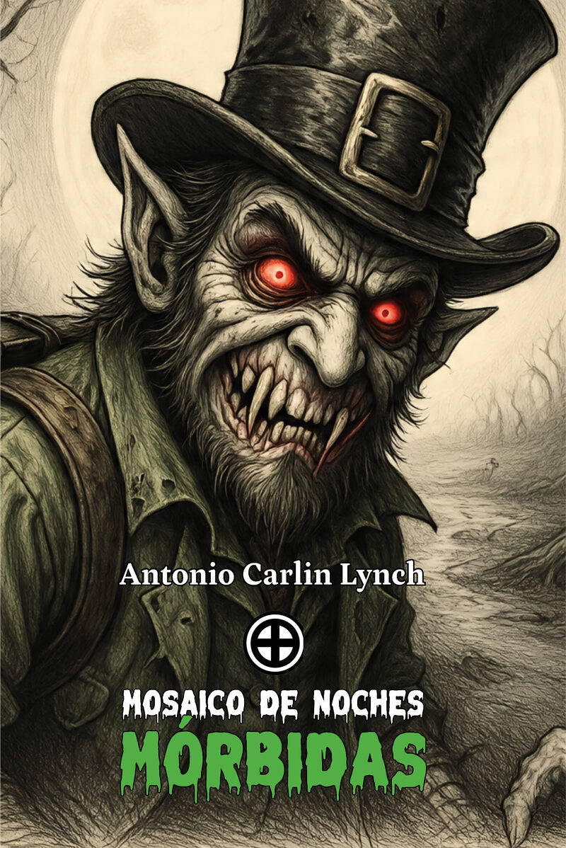 Portada de Mosaico de noches mórbidas · Antonio Carlin Lynch