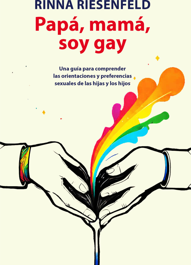 Portada de Mamá, papá, soy gay · Rinna Riesenfeld Robinson