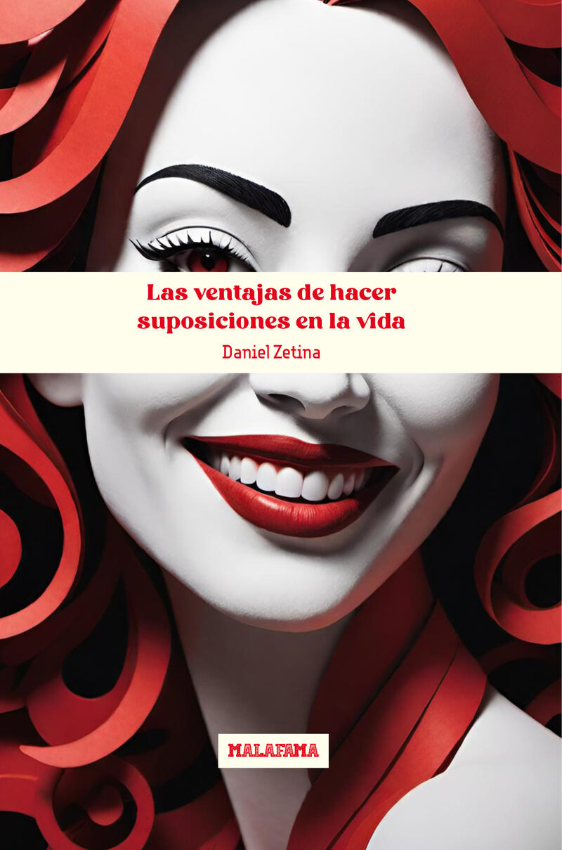Portada de Las ventajas de hacer suposiciones en la vida