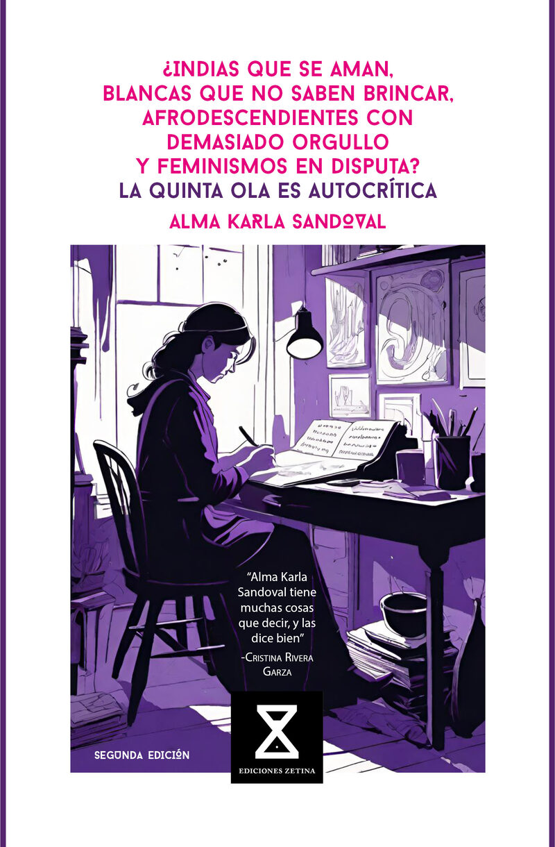 Portada de ¿Indias que se aman, blancas que no saben brincar, afrodescendientes con demasiado orgullo y feminismos en disputa?