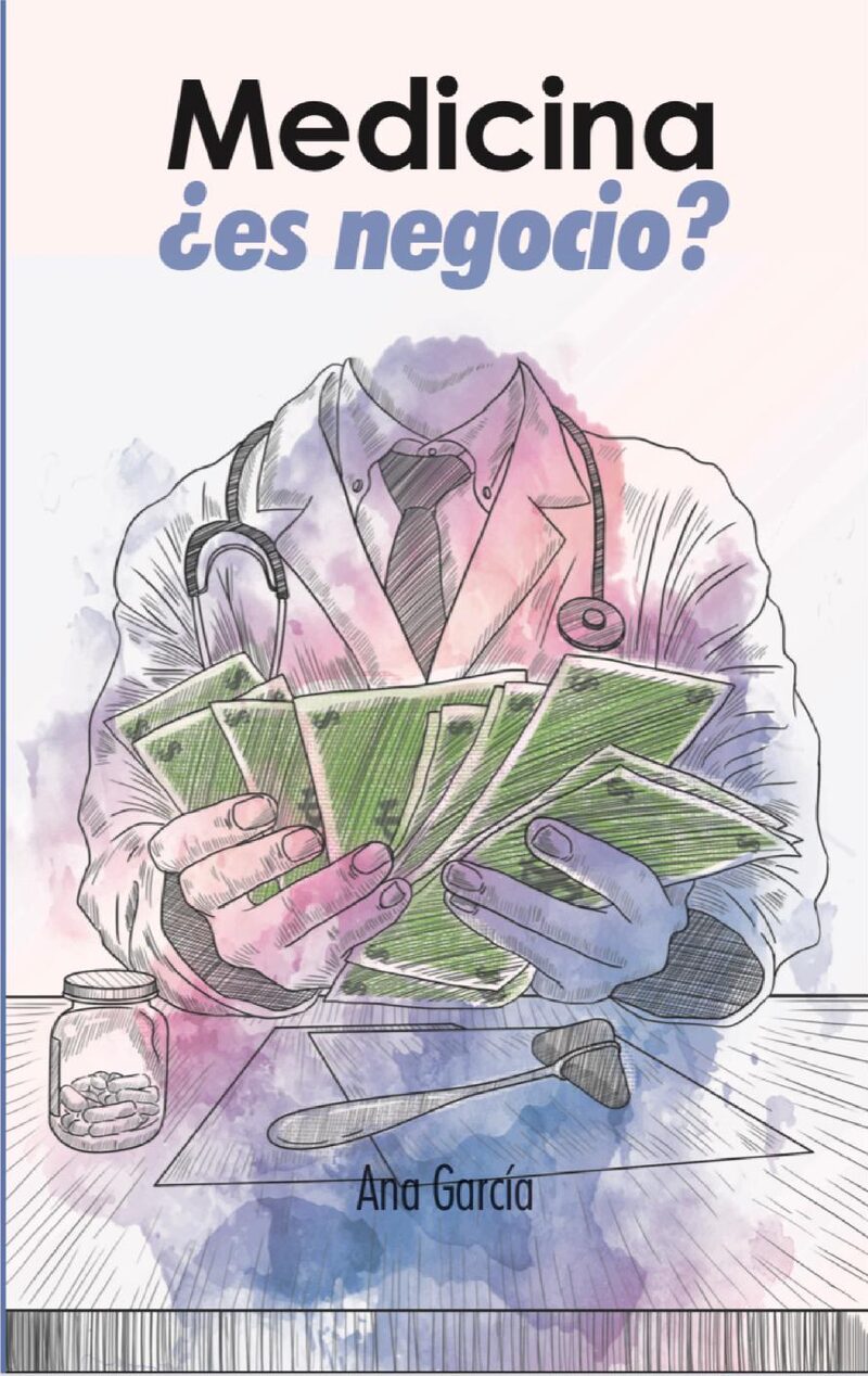 Portada de Medicina, ¿es negocio?