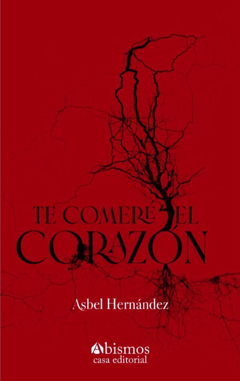 Portada de Te comeré el corazón