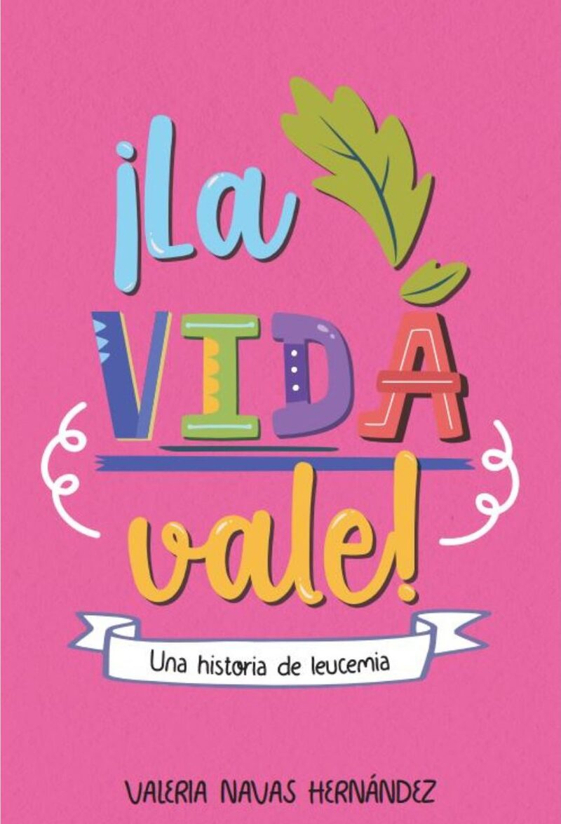 Portada de ¡La vida vale!