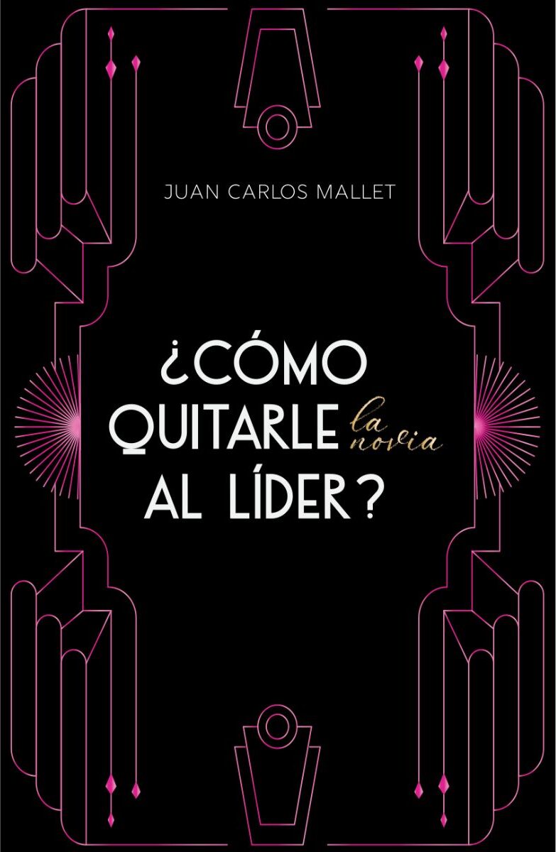 Portada de ¿Cómo quitarle la novia al líder?
