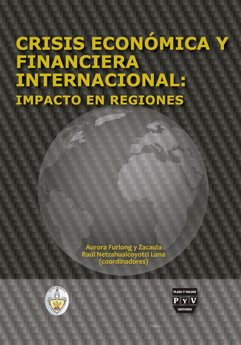Portada de Crisis económica y financiera internacional: impacto en regiones